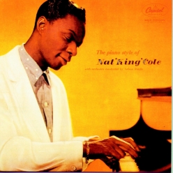 Nat King Cole - The Piano Style of Nat King Cole (Piano Stylings)